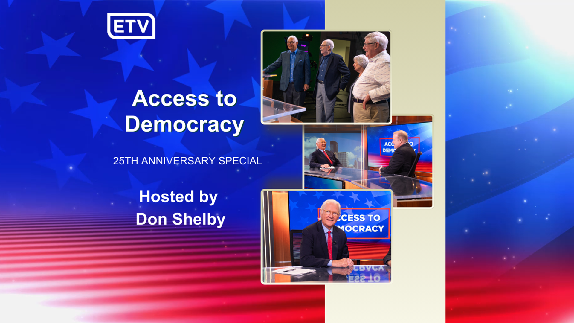 Access to Democracy 25th Anniversary Special
